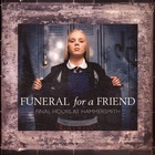 Funeral For A Friend - Final Hours At Hammersmith CD2