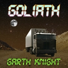 Garth Knight - Goliath