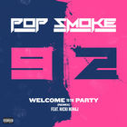 Pop Smoke - Welcome To The Party (Remix) (Feat. Nicki Minaj) (CDS)