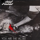 You Are The Victim (Vinyl)