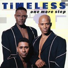 Timeless - One More Step