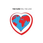 The Farm - Feel The Love (CDS)