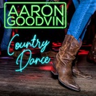 Aaron Goodvin - Country Dance (Scootin', Bootin') (CDS)