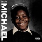 killer mike - Michael (Deluxe Version)
