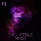Evil Needle - Mood