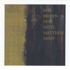 Rob Brown - Blink Of An Eye (With Matthew Shipp)