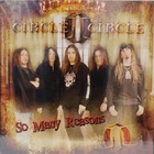 Circle II Circle - So Many Reasons (EP)