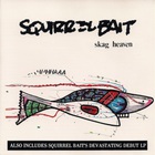 Squirrel Bait - Skag Heaven (Vinyl)