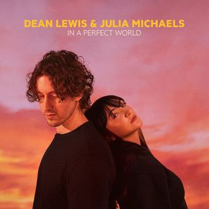 In A Perfect World (With Julia Michaels) (CDS)
