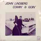 John Lindberg - Comin' And Goin' (Vinyl)
