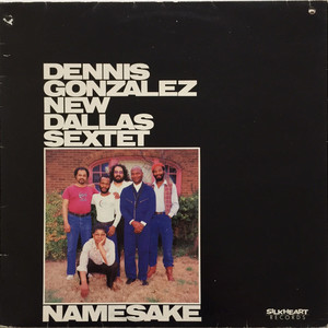 Namesake (With New Dallas Sextet)