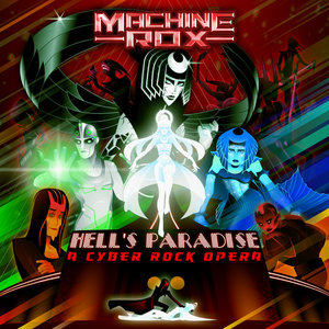 Hell's Paradise: A Cyber Rock Opera