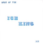 Ice - Saga Of The Ice King (Vinyl)