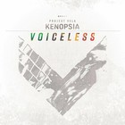 Project Vela - Kenopsia: Voiceless