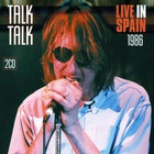 Talk Talk - Live In Spain 1986 CD1