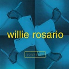 Willie Rosario - ¡Sorpresas!