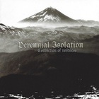 Perennial Isolation - Conviction Of Voidness