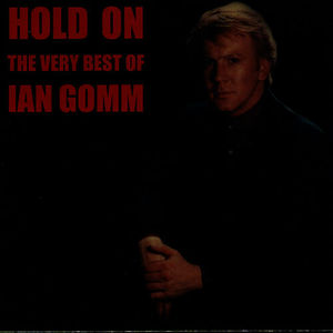 Hold On: The Very Best Of Ian Gomm