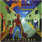 Jackie Lomax - The Ballad Of Liverpool Slim (Reissued 2009)