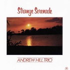 Andrew Hill - Strange Serenade (Vinyl)