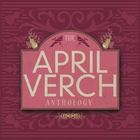 April Verch - The April Verch Anthology