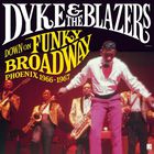 Down On Funky Broadway: Phoenix 1966-1967