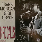 Bird Calls Vol. 2 (With Gigi Gryce) (Vinyl)