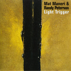 Mat Maneri - Light Trigger (With Randy Peterson)