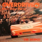 The Bridge - Overdrive (Vinyl)