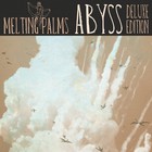 Melting Palms - Abyss (Deluxe Edition) CD2