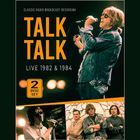 Talk Talk - Live 1982 & 1984 CD1