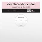 Death Cab For Cutie - An Arrow In The Wall (CDS)