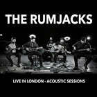 The Rumjacks - Live In London (Acoustic Sessions)