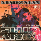 Marxman - Ship Ahoy (MCD)