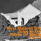 Myra Melford - Alive In The House Of Saints CD1