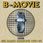 B-Movie - BBC Radio Sessions 1981-1984
