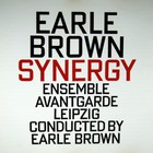Earle Brown - Synergy (Reissued 2010)