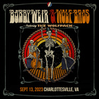 Bobby Weir & Wolf Bros - Ting Pavilion, Charlottesville, VA 13.09.23 (Live) CD1