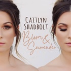 Caitlyn Shadbolt - Bloom & Surrender CD1