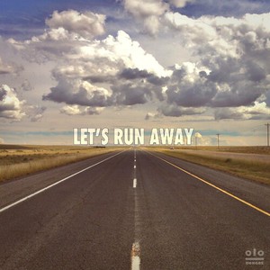 Let's Run Away (EP)