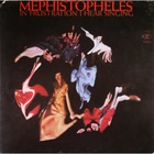 Mephistopheles - In Frustration I Hear Singing (Vinyl)