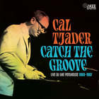 Cal Tjader - Catch The Groove: Live At The Penthouse 1963-1967 CD1