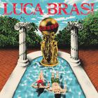 Luca Brasi - The World Don't Owe You Anything