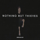 Nothing But Thieves - Urchin (EP)