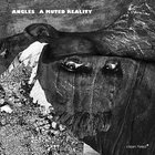 Angles - A Muted Reality (EP)