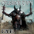 Cage (Heavy Metal) - Crusher Tape (EP)