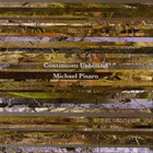 Michael Pisaro - Continuum Unbound CD1
