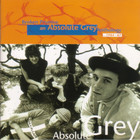 Absolute Grey - Broken Promise - An Absolute Grey Anthology 1984-87 CD2