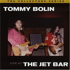 Tommy Bolin - Live At The Jet Bar