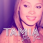 Tamia - Into You